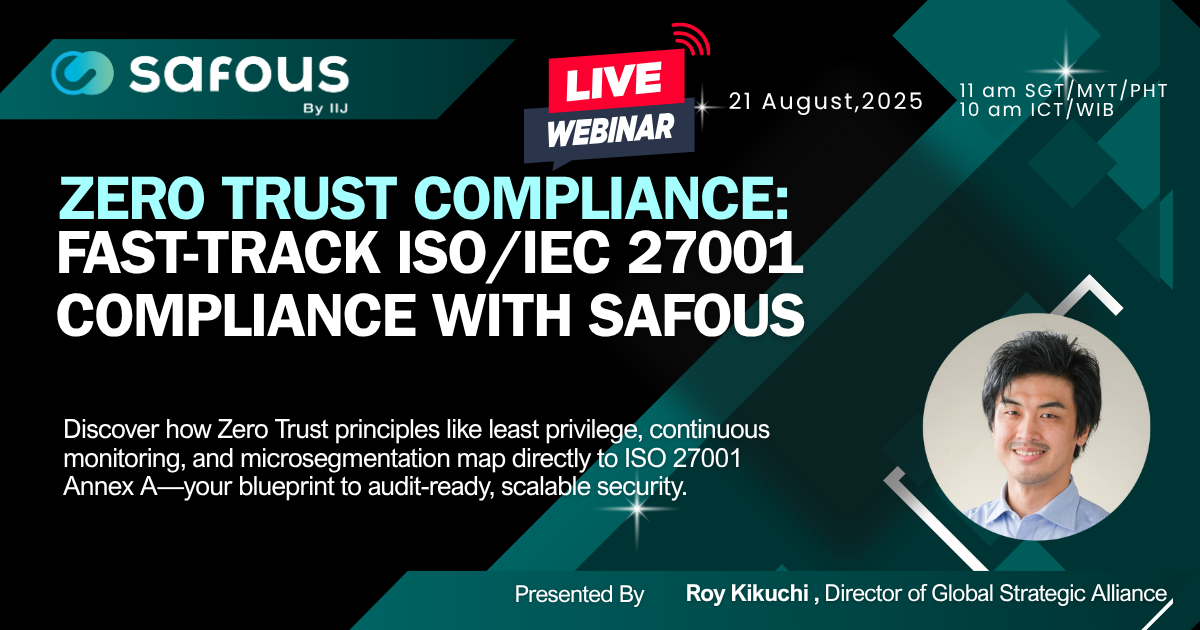 Zero Trust Compliance: Fast-Track to ISO/IEC 27001 with Safous